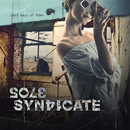 SOLE SYNDICATE - LAST DAYS OF EDEN (LTD.DIGI) - CD