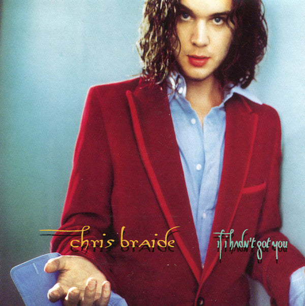 Chris Braide - If I Hadn't Got You - Used CD