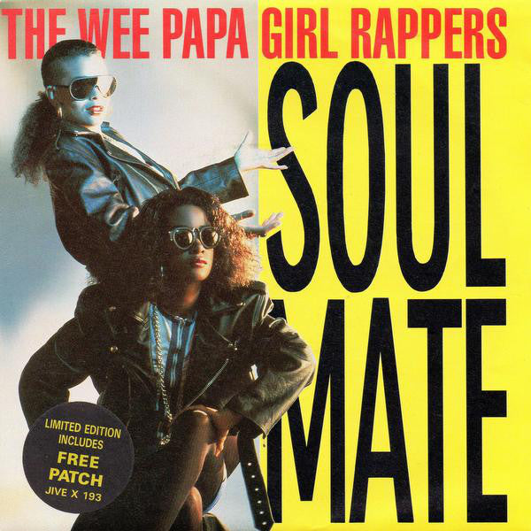 Wee Papa Girl Rapper - Soulmate - Used Vinyl Record 7"