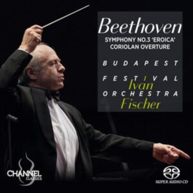 IVAN FISCHER; BUDAPE - BEETHOVEN SYMPHONY NO. 3 ERO - CD