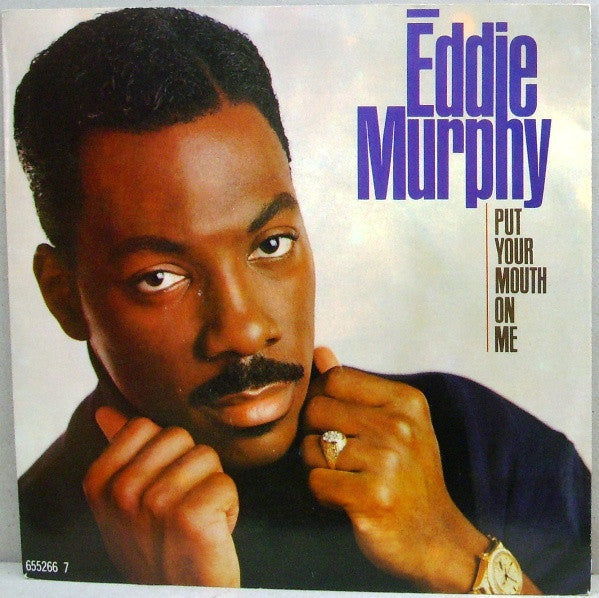 Eddie Murphy - Put Your Mouth On Me - Used Vinyl Record 7"