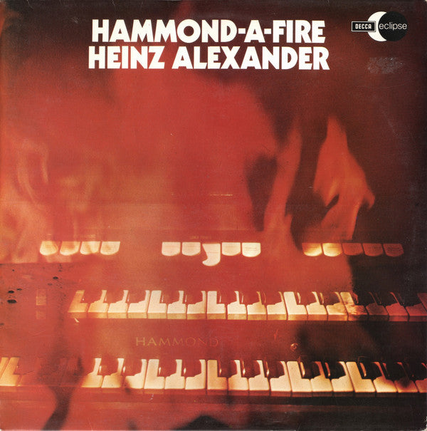 Heinz Alexander - Hammond-A-Fire - Used Vinyl Record
