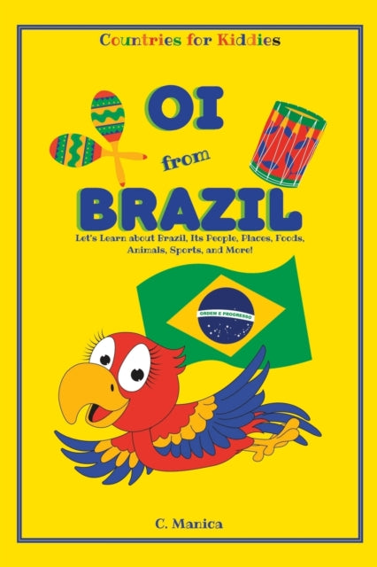 Manica - Oi from Brazil Let's Learn about Brazil, Its People, Places,