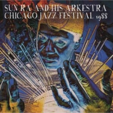 Sun Ra & His Arkestr - Chicago Jazz Festival 1988 - CD