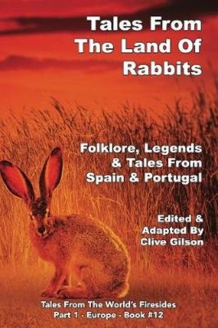 Gilson - Tales From The Land Of Rabbits - New hardback or cased book