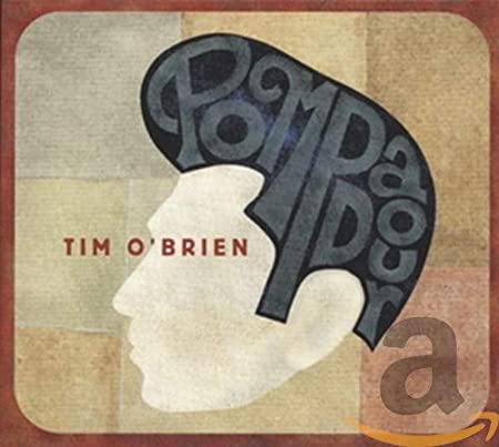 Tim O'Brien - Pompadour - CD