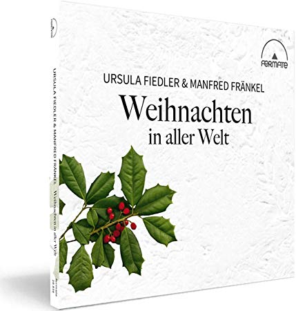 Various Composers - Ursula Fiedler & Manfred Fränkel: Weihnachten in Al