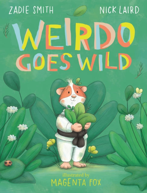 Nick Laird - Weirdo Goes Wild - New Hardback