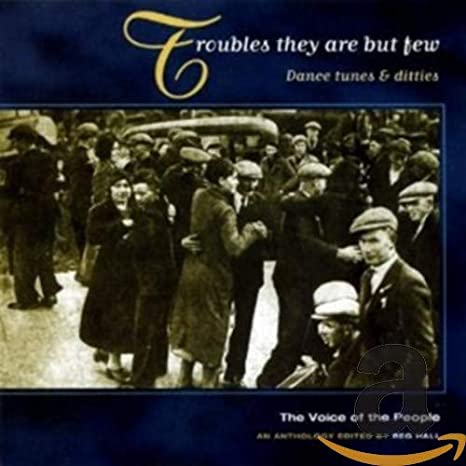 Various - Troubles They Are But Few. Dance Tunes & Ditties. - CD