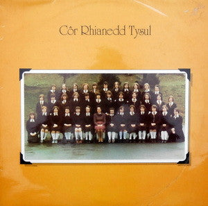 Cor Rhianedd Tysul - Côr Rhianedd Tysul - Used Vinyl Record