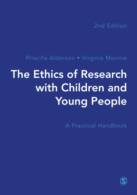 Virginia Morrow - Ethics of Research with Children and Young People :