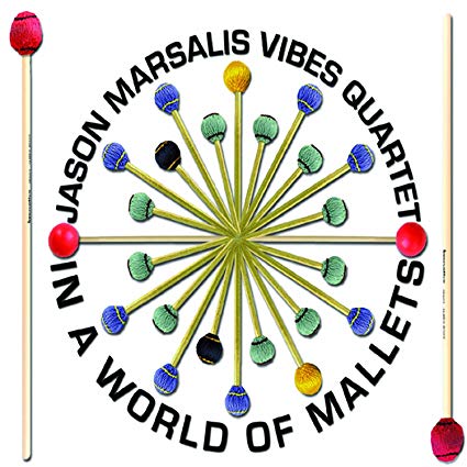 Jason Marsalis Vibes - In A World Of Mallets - CD