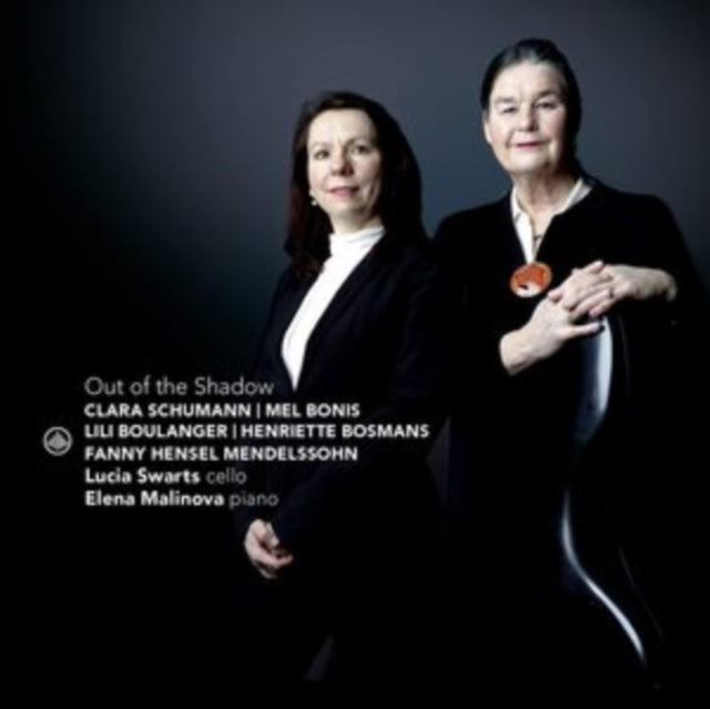 Out Of The Shadow: Clara Schumann, Mel Bonis, Lili Boulanger, Henriette