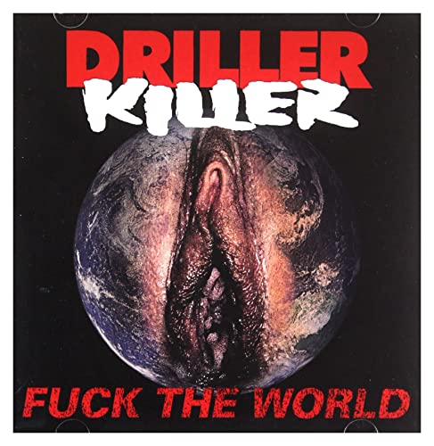 DRILLER KILLER - uck THE WORLD - CD