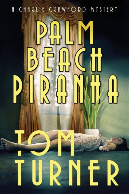 urner - Palm Beach Piranha - New paperback or softback