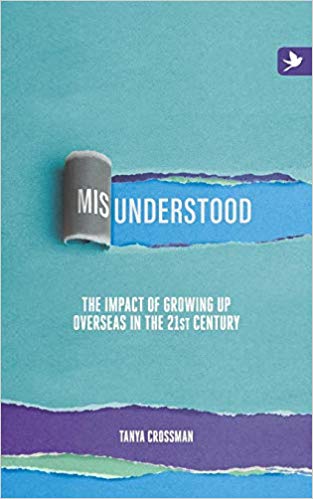 anya Crossman - Misunderstood: The Impact of Growing Up Overseas in th