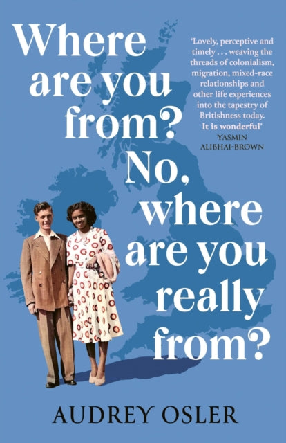 Audrey Osler - Where Are You From? No, Where are You Really From? - Ne