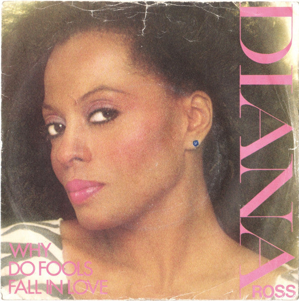 Diana Ross - Why Do Fools Fall In Love - Used Vinyl Record 7"
