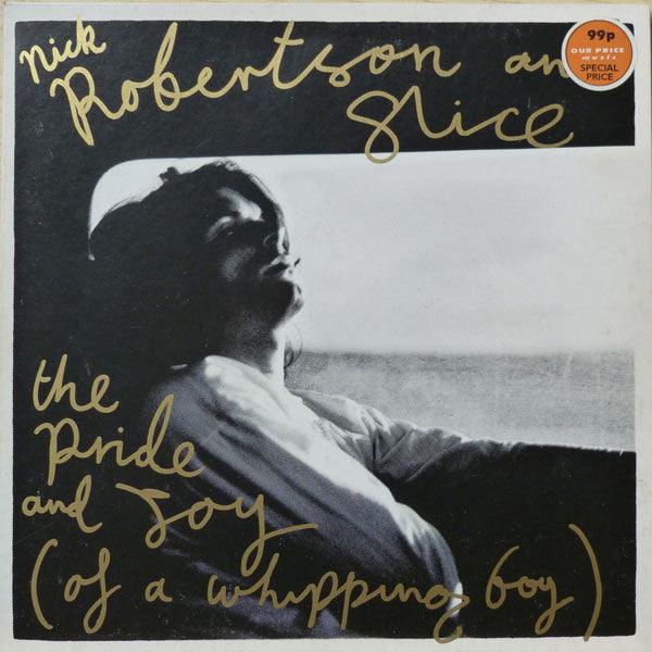 Nick Robertson - Pride And Joy (Of A Whipping Boy) - Used Vinyl Reco