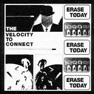 Erase Today - Velocity To Connect - Used Vinyl Record 12"