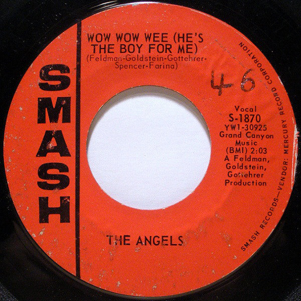 Angels - Wow Wow Wee (He's The Boy For Me) - Used Vinyl Record 7"