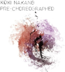 NAKANO KOKI - PRE-CHOREOGRAPHED - Vinyl Record