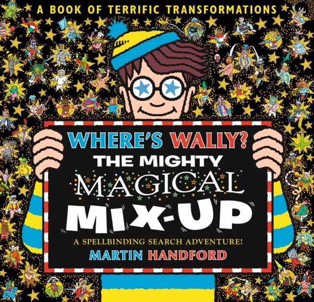 Martin Handford - Where's Wally? The Mighty Magical Mix-Up - New H