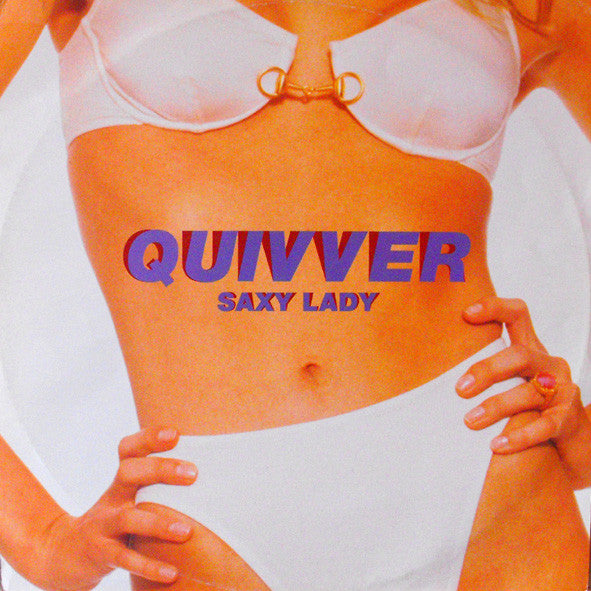 Quivver - Saxy Lady - Used Vinyl Record 12"