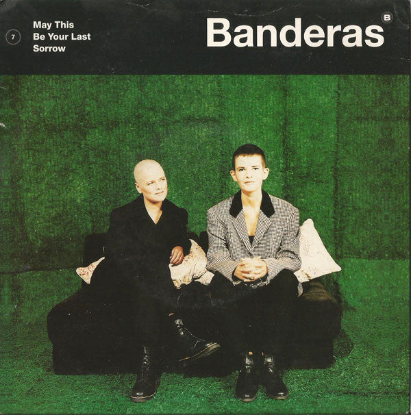 Banderas - May This Be Your Last Sorrow - Used Vinyl Record 7"