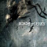 Birds Of Prey - Weight Of The Wound - Used CD