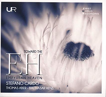 Stefano Cardo - Cardo/Aber/Hens: Toward the Empyrean Heaven - CD