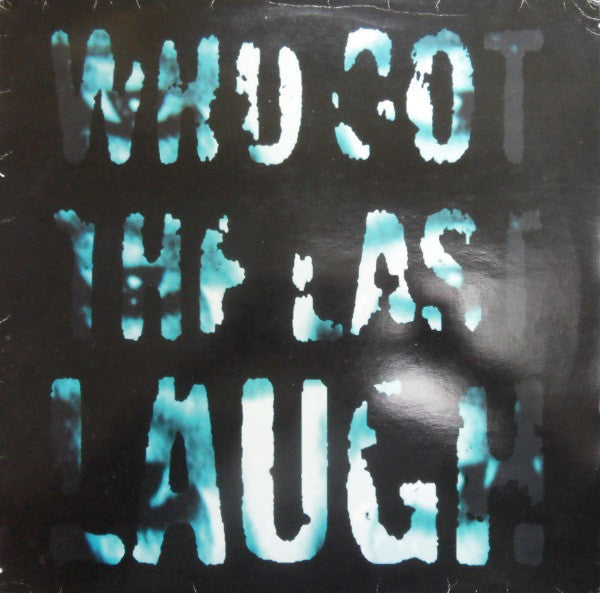 Ronin Inc. - Who Got The Last Laugh - Used Vinyl Record 12"