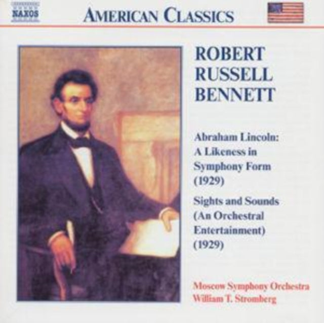 Robert Russell Benne - Abraham Lincoln: A Likeness in Symphony Form / Si
