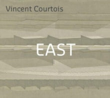 VINCENT COURTOIS - EAST - CD