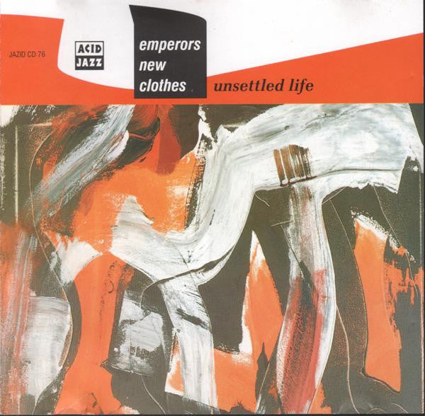 Emperors New Clothes - Unsettled Life - Used CD