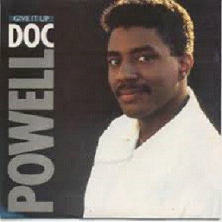 Doc Powell - Give It Up - Used Vinyl Record 12"