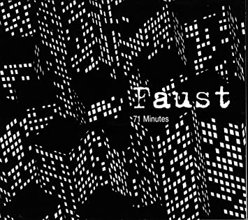 Faust - 71 Minutes - CD