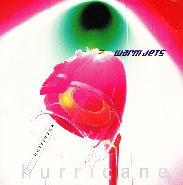 Warm Jets - Hurricane - Vinyl Record 7"