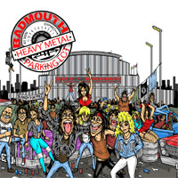 BADMOUTH - HEAVY METAL PARKING LOT - CD