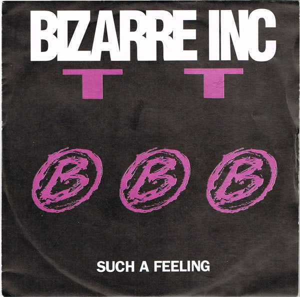 Bizarre Inc - Such A Feeling - Used Vinyl Record 7"