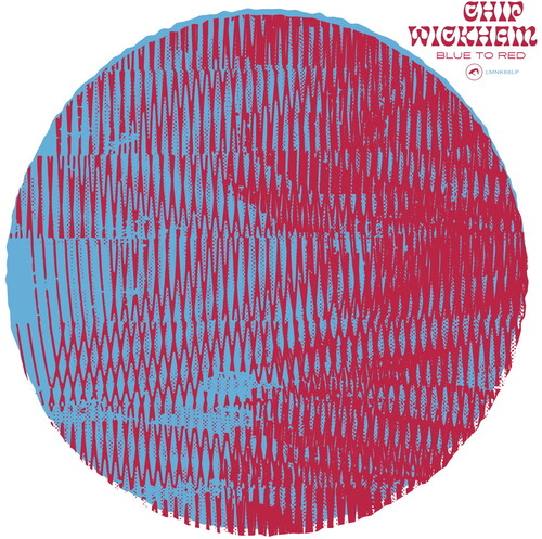 Chip Wickham - Blue To Red - Vinyl Record