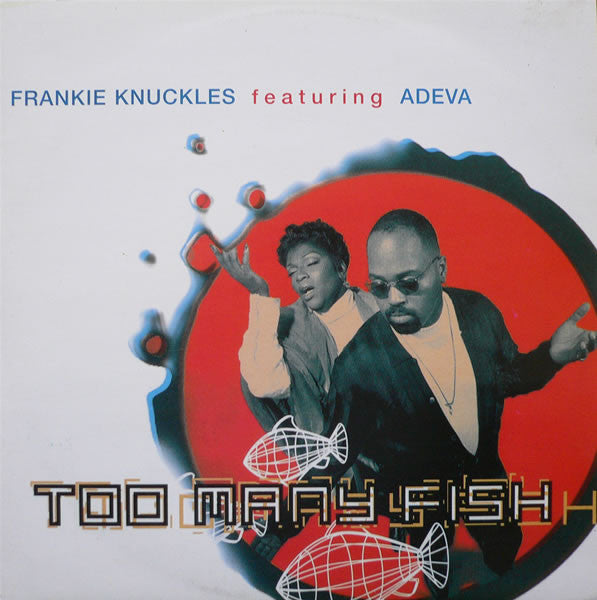 Frankie Knuckles - Too Many Fish - Used Vinyl Record 12"