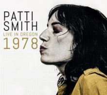 PATTI SMITH - LIVE IN OREGON 1978 - DCD
