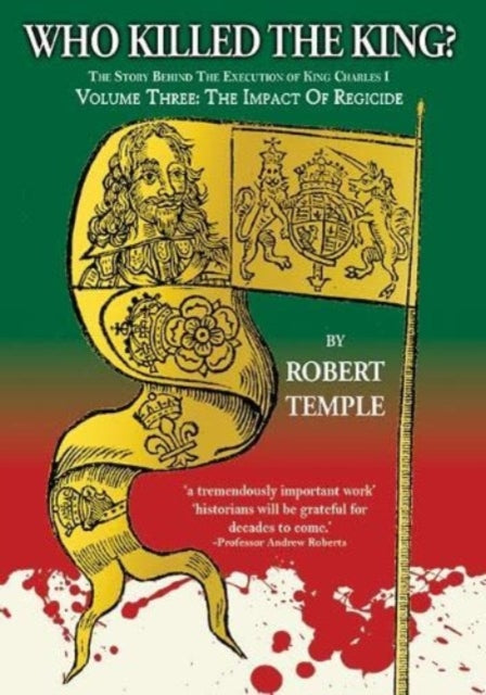 Robert Temple - Who Killed the King? : Volume Three: The Impact of Reg