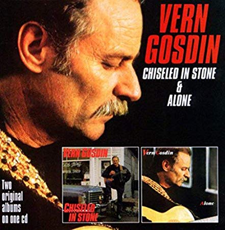 Vern Gosdin - Chiseled In Stone & Alone - CD