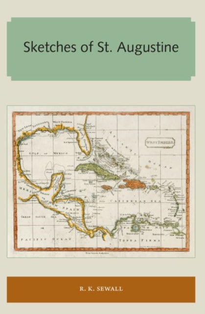 Sewall - Sketches of St. Augustine - New paperback or softback
