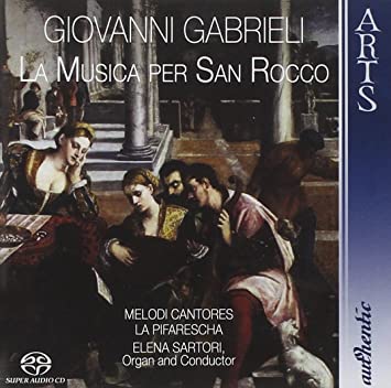 MELODI CANTORES/LA P - GABRIELI LA MUSICA PER SAN RO - CD