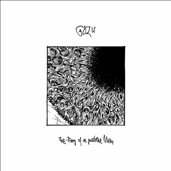 GOZU - FURY OF A PATIENT MAN - Vinyl Record DLP