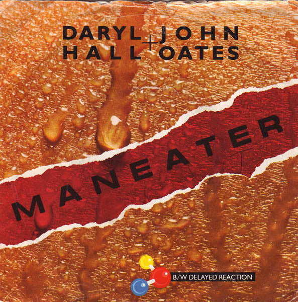 Daryl Hall & John Oa - Maneater - Used Vinyl Record 7"