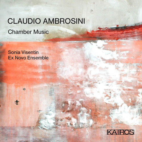 Claudio Ambrosini: Chamber Music - CD